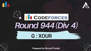 Codeforces Round 944 G  XOUR [upl. by Armbruster659]