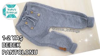 12 YAŞ BEBEK PANTOLONU 12 Age Baby Trousers with explanation in English [upl. by Idnahk]