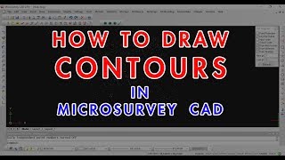 How to Make Contours In Microsurvey CAD  720P  YOUTUBE [upl. by Ahseekan]