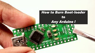 How to Burn Bootloader to Any Arduino [upl. by Nosak]