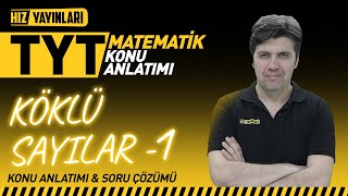 TYT Matematik  Köklü Sayılar 1  Soru Çözümleriyle Konu Anlatımı [upl. by Pirbhai949]