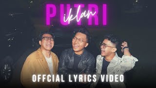 KELJO  PUTRI IKLAN feat Azhardi Devin Adamn OFFICIAL LYRICS VIDEO [upl. by Nichy]