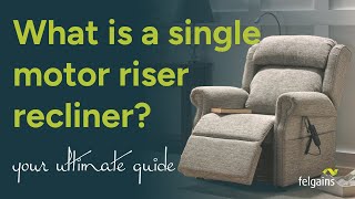 What is a single motor riser recliner chair Your ultimate guide [upl. by Onaireves]