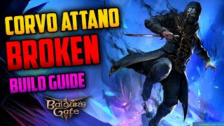 BROKEN Rogue Warlock BUILD GUIDE  Corvo Attano  Baldurs Gate 3 [upl. by Knorring906]