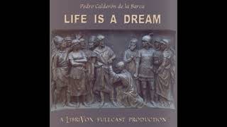 Life is a Dream by Pedro Calderón de la Barca read by Alan Mapstone  Full Audio Book [upl. by Berthoud]