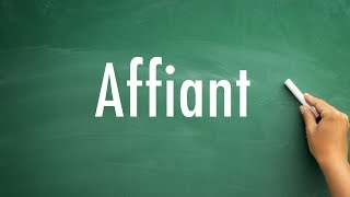 How to pronounce Affiant [upl. by Cromwell901]