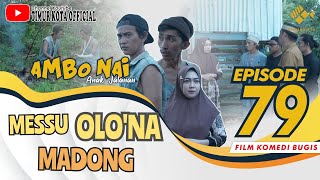 EPISODE 79  Ambo Nai Anak Jalanan  Timur Kota  Komedi Bugis [upl. by Naaman300]