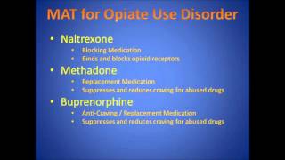 Medication Assisted Treatment for Alcohol and Opiate Use Disorder [upl. by Ailema330]