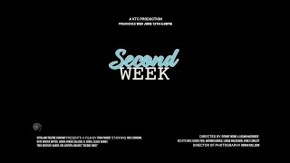 Second Week Official Trailer 2024 [upl. by Yemar]