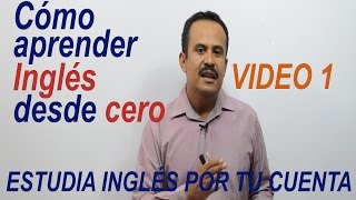 COMO APRENDER INGLES DESDE CERO Video 1 [upl. by Sudaorb]