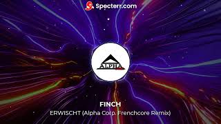 Finch – Erwischt Alpha Corp Frenchcore Remix [upl. by Gael]