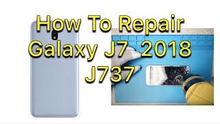 Galaxy J7  Prime 2  2018 J737  Screen Glass LCD Replacement  Teardown  Battery [upl. by Sihunn840]