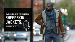 Everything You Need to Know About Sheepskin Jackets [upl. by Nref58]