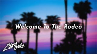 Lil Skies – Welcome To The Rodeo Lyrics 🎵 [upl. by Beacham745]