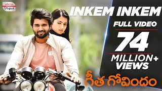 Inkem Inkem Full Video Song  Geetha Govindam Songs Telugu  Vijay Devarakonda Rashmika Mandanna [upl. by Oinigih647]