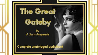 The Great Gatsby by F Scott Fitzgerald complete unabridged audiobook [upl. by Afinom]