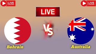 Bahrain vs Australia live match score updates today  FIFA World Cup qualification AFC live match [upl. by Remy]