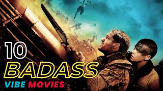 10 Ultimate BADASS Movies Ever  Iconic Best Movies that make you feel like a BADASS  Epic Movies [upl. by Sharp]