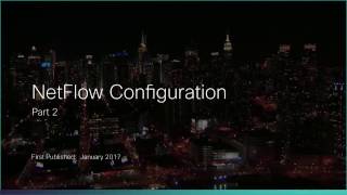 NetFlow Configuration Part 2 [upl. by Hardy161]