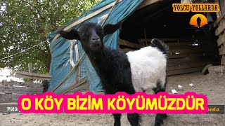 ÖZLENEN KÖY HAYATI TEKEDERESİNDE yolcuyollarda [upl. by Thaddeus]