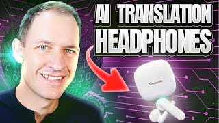 Worlds Best AI Translator Headphones Timekettle WT2 Edge Review [upl. by Nadroj]