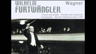 Wagner  Tristan und Isolde  Prelude and Liebestod Furtwängler  Berlin Philharmonic1942 [upl. by Roderich472]