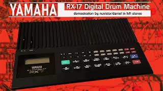 Yamaha RX17 Digital Drum Machine from 1987 Demo [upl. by Ardnot101]