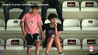 SERIE B PLAYOUT  NCM MONZA  LRN PERUGIA [upl. by Rehc]