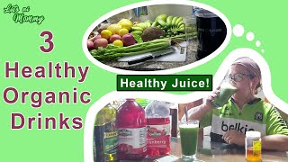 3 Healthy Organic homemade drinks [upl. by Allerus610]