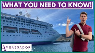 What YOU NEED to KNOW before sailing with AMBASSADOR [upl. by Aronas]