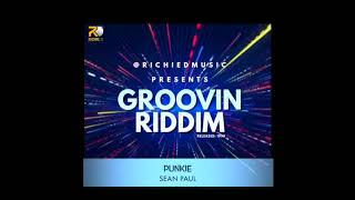 PUNKIE  GROOVIN RIDDIM SEAN PAUL [upl. by Nytnerb]