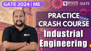 GATE 2024 Mechanical Engg  Industrial Engineering IE  Practice Crash Course  BYJUS GATE [upl. by Htrowslle]