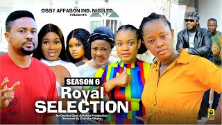 ROYAL SELECTION SEASON 6 MIKE GODSON AND LUCHY DONALD  2024 LATEST NIGERIAN NOLLYWOOD MOVIES [upl. by Eladal]