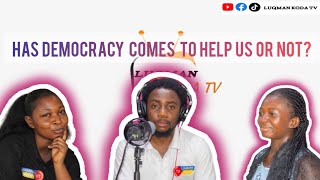 ON LUQMAN KODA HOUR DEMOCRACY AND AUTOCRACY WHICH ONE WILL YOU CHOOSE AS A GHANAIAN AND WHY [upl. by Stubstad529]