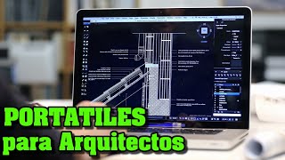 3 PORTÁTILES PARA ARQUITECTURA 2024│LAPTOPS PARA ARQUITECTURA  CALIDAD PRECIO [upl. by Kurman444]