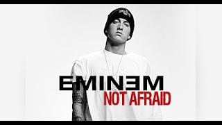 Eminem  Not Afraid [upl. by Drue]