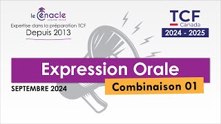 TCF Canada  Expression Orale  Examen réel  Septembre 2024  Combinaison 1 [upl. by Rudie308]