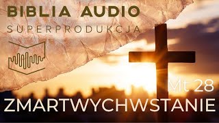 BIBLIA AUDIO superprodukcja  Droga Krzyżowa ZMARTWYCHWSTANIE [upl. by Lyrem]