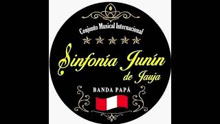 BANDA SINFONIA JUNIN DE JAUJA  VENENO PARA OLVIDAR SAYA [upl. by Morly371]