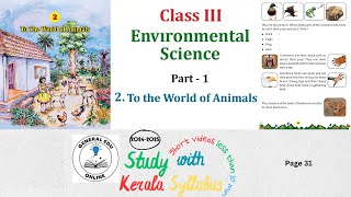 Class 3 EVS Unit 2 I To The World of Animals I SCERT Kerala I Page 31 [upl. by Murrah482]