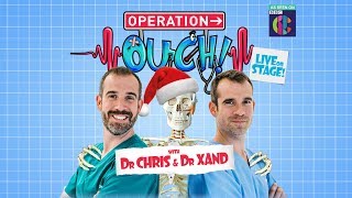 Operation Ouch  Live on Stage with Dr Chris and Dr Xand [upl. by Arada486]