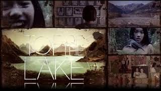 Top Of The Lake Season 12013  Universe Soundtrack 6 [upl. by Teilo828]