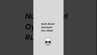 Nulls Brawl Oynayan Rus veled☠️brawlstars supercell nullsbrawl toxsique [upl. by Hawthorn]