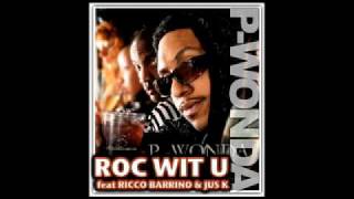 P Wonda feat Ricco Barrino  Roc Wit U Clean [upl. by Tenaj]