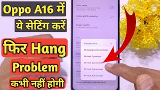 Oppo A16Hang Problem Solution  Oppo A16 hanging Problem solution  Oppo Hang problem Slove [upl. by Bollay]