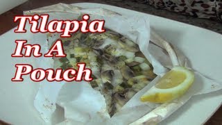 Tilapia In A Pouch  Great With Any Filet Fish [upl. by Cooe]