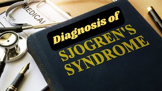 The Diagnostic Dilemma Sjogrens Syndrome and Negative Test Results [upl. by Gombach840]