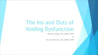 The Ins and Outs of Voiding Dysfunction [upl. by Oiramel]