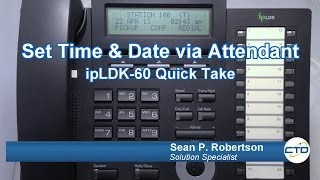 ipLDK60 Set System Time amp Date via Attendant [upl. by Peatroy]