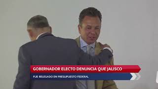 Gobernador electo denuncia que Jalisco fue relegado en presupuesto federal [upl. by Lundgren]